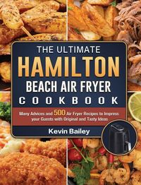Produktbild: The Ultimate Hamilton Beach Air Fryer Cookbook