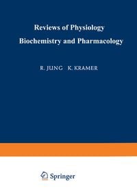 Produktbild: Ergebnisse der Physiologie Biologischen Chemie und Experimentellen Pharmakologie / Reviews of Physiology Biochemistry and Experimental Pharmacology