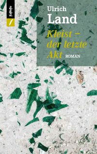 Produktbild: Kleist - der letzte Akt