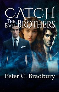 Produktbild: Catch The Evil Brothers (Prospects, #2)