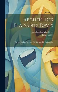 Produktbild: Recueil Des Plaisants Devis