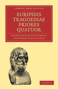 Produktbild: Euripidis Tragoediae Priores Quatuor