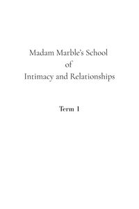 Produktbild: Madam Marble's School of Intimacy and Relationships (Madam Marbles School for Intimacy and Relationships, #1)