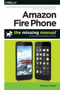 Produktbild: Amazon Fire Phone: The Missing Manual