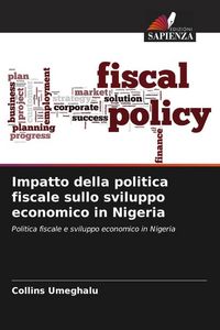 Produktbild: Impatto della politica fiscale sullo sviluppo economico in Nigeria