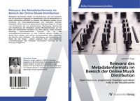 Produktbild: Relevanz des Metadatenformats im Bereich der Online Musik Distribution