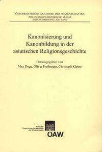 Produktbild: Kanonisierung und Kanonbildung in der asiatischen Religionsgeschichte