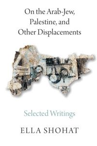 Produktbild: On the Arab-Jew, Palestine, and Other Displacements