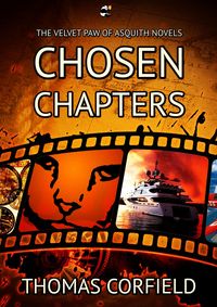 Produktbild: Chosen Chapters from the Velvet Paw of Asquith Novels