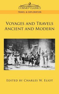 Produktbild: Voyages and Travels Ancient and Modern