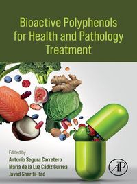 Produktbild: Bioactive Polyphenols for Health and Pathology Treatment