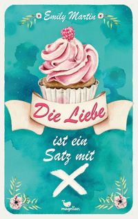 Produktbild: Die Liebe ist ein Satz mit X