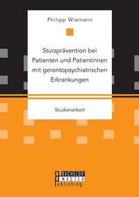 Produktbild: Sturzpr&auml;vention bei Patienten und Patientinnen mit gerontopsychiatrischen Erkrankungen