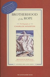 Produktbild: Brotherhood of the Rope: The Biography of Charles Houston
