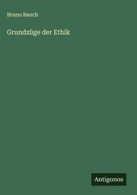 Produktbild: Grundz&uuml;ge der Ethik