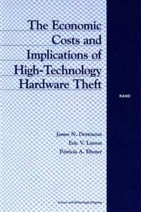 Produktbild: The Economic Costs and Implications of High-Technology Hardware Theft