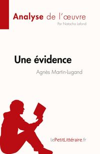 Produktbild: Une &eacute;vidence d'Agn&egrave;s Martin-Lugand (Analyse de l'&iquest;uvre)
