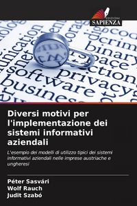 Produktbild: Diversi motivi per l'implementazione dei sistemi informativi aziendali