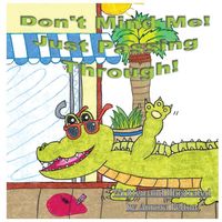 Produktbild: Don't Mind Me! Just Passing Through!