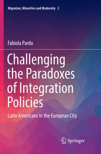 Produktbild: Challenging the Paradoxes of Integration Policies