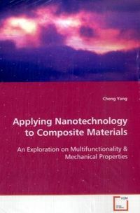 Produktbild: Yang, C: Applying Nanotechnology to Composite Materials