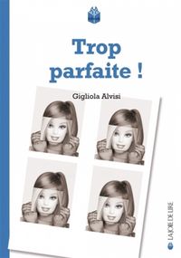 Produktbild: Trop parfaite !