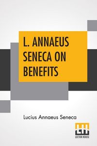 Produktbild: L. Annaeus Seneca On Benefits