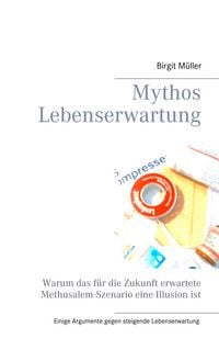 Produktbild: Mythos Lebenserwartung