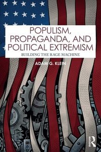 Produktbild: Populism, Propaganda, and Political Extremism