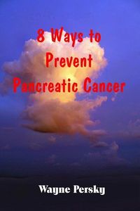 Produktbild: 8 Ways to Prevent Pancreatic Cancer
