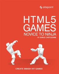Produktbild: HTML5 Games: Novice to Ninja