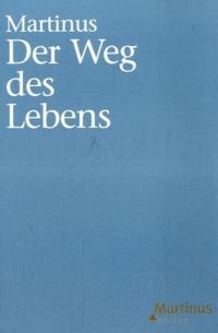 Produktbild: Das Dritte Testament von Martinus - Kleinere B&uuml;cher / Der Weg des Lebens.