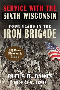 Produktbild: Service With The Sixth Wisconsin (Illustrated)