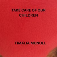 Produktbild: Take Care of Our Children