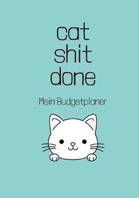 Bild vom Artikel Cat Shit Done Budgetplaner vom Autor Carmen Meck