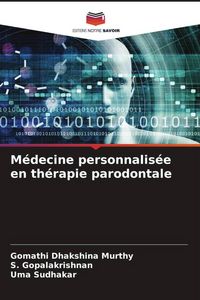 Produktbild: M&eacute;decine personnalis&eacute;e en th&eacute;rapie parodontale