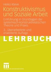Produktbild: Konstruktivismus und Soziale Arbeit