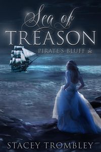 Produktbild: Sea of Treason (Pirate's Bluff, #1)