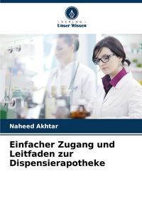 Produktbild: Einfacher Zugang und Leitfaden zur Dispensierapotheke