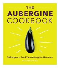 Produktbild: The Aubergine Cookbook