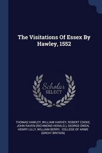 Produktbild: The Visitations Of Essex By Hawley, 1552