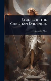 Produktbild: Studies in the Christian Evidences