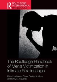 Produktbild: The Routledge Handbook of Men's Victimisation in Intimate Relationships