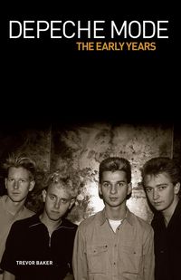 Produktbild: Depeche Mode - The Early Years 1981-1993