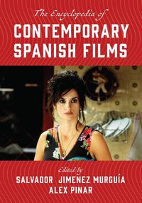 Produktbild: The Encyclopedia of Contemporary Spanish Films