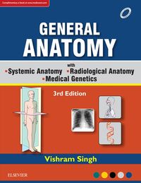 Produktbild: GENERAL ANATOMY Along with Systemic Anatomy Radiological Anatomy Medical Genetics