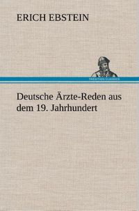 Produktbild: Deutsche &Auml;rzte-Reden aus dem 19. Jahrhundert