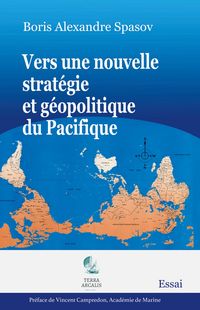 Produktbild: Vers une nouvelle strat&eacute;gie et g&eacute;opolitique du Pacifique