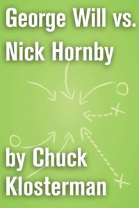 Produktbild: George Will vs. Nick Hornby