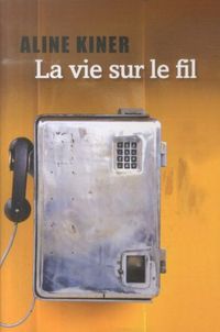Produktbild: La vie sur le fil